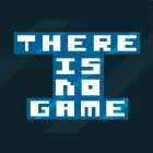 There is No Game